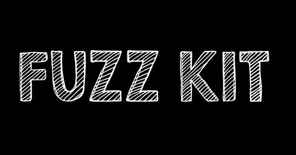 Fuzz Kit